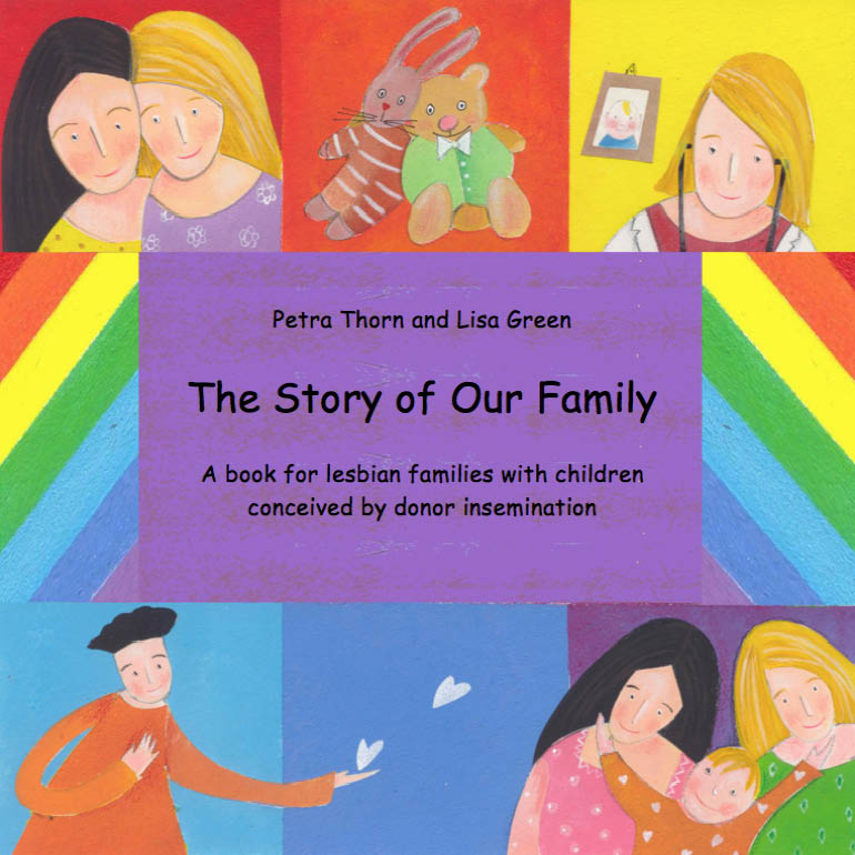 Book for children conceived by donor insemination growing up with their lesbian parents
