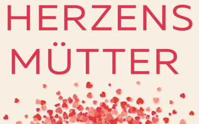 Neues Buch: Herzensmütter